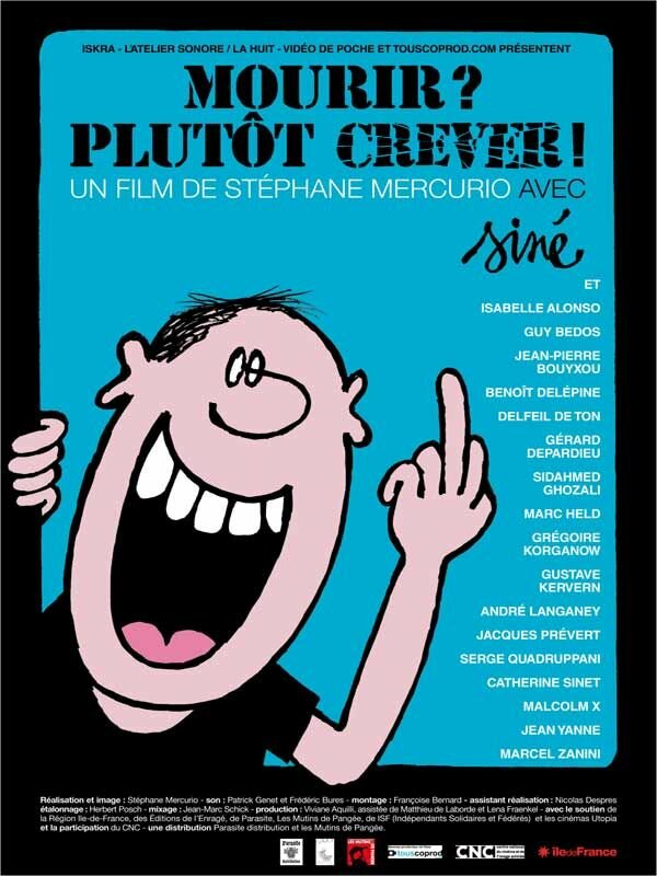 Mourir? Plutôt crever! (2010) постер