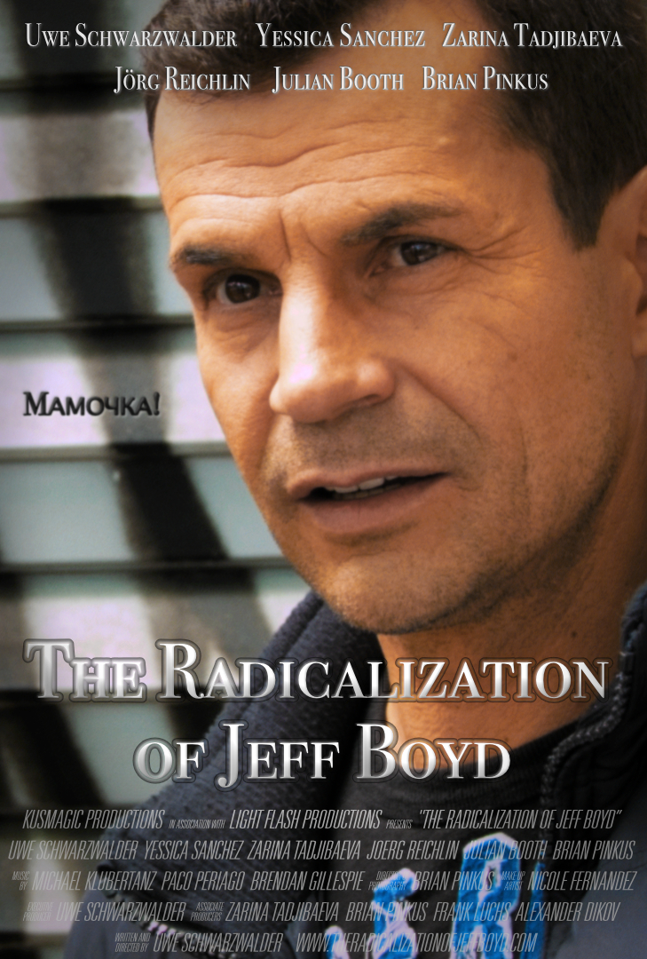 The Radicalization of Jeff Boyd (2017) постер